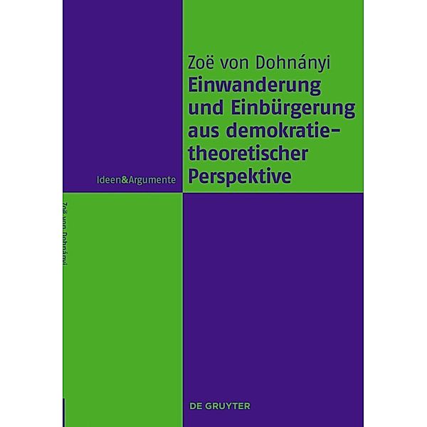 Einwanderung und Einbürgerung aus demokratietheoretischer Perspektive, Zoë von Dohnányi