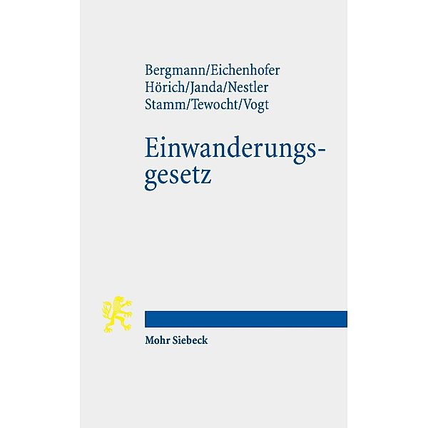 Einwanderungsgesetz, Marcus Bergmann, Johannes Eichenhofer, Carsten Hörich