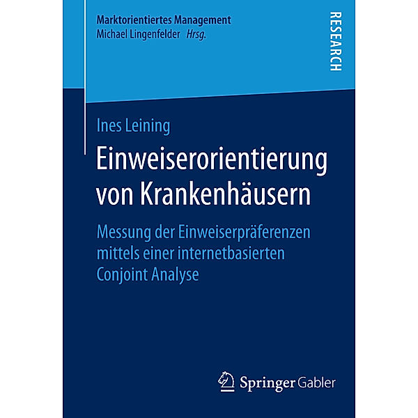 Einweiserorientierung von Krankenhäusern, Ines Leining