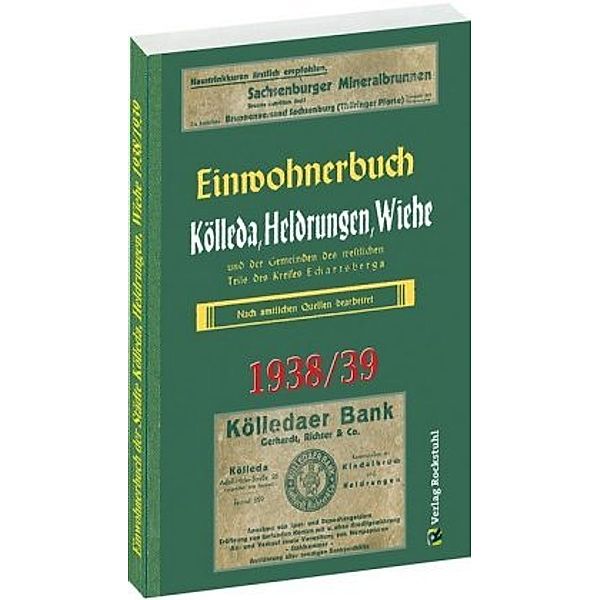 Einwohnerbuch der Städte Kölleda, Heldrungen, Wiehe 1938/1939