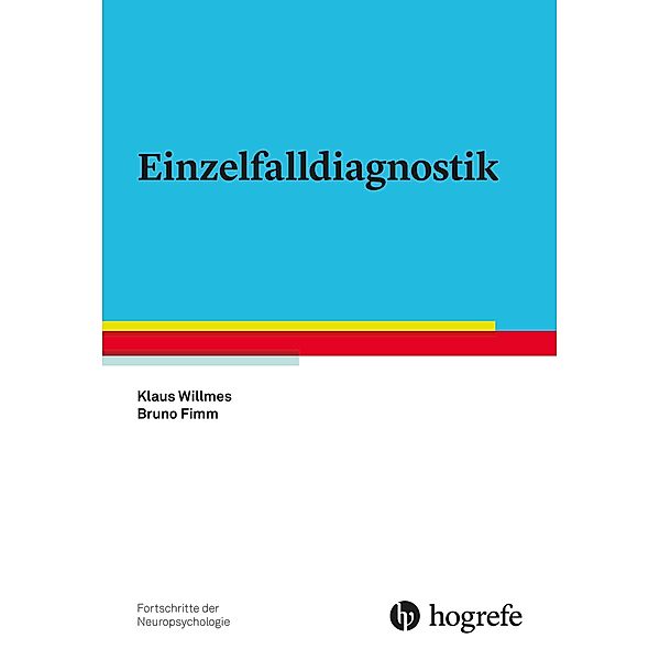 Einzelfalldiagnostik, Bruno Fimm, Klaus Willmes