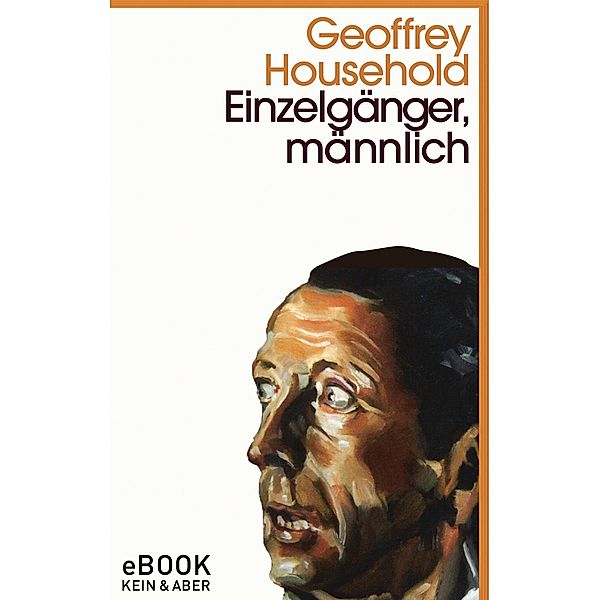 Einzelgänger, männlich, Geoffrey Household