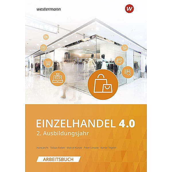 Einzelhandel 4.0, Hans Jecht, Peter Limpke, Rainer Tegeler, Marcel Kunze