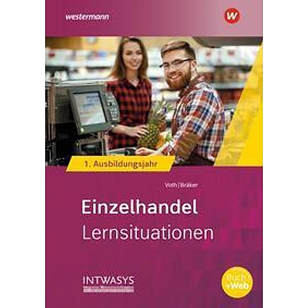 Einzelhandel nach Ausbildungsjahren, m. 1 Buch, m. 1 Online-Zugang, Martin Voth, Heinz-Jörg Bräker