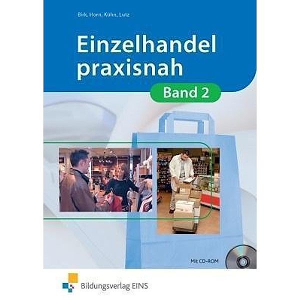 Einzelhandel praxisnah 2 Lehrb.+Arbeitsb.