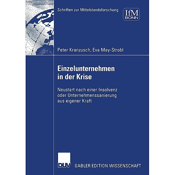 Einzelunternehmen in der Krise / Schriften zur Mittelstandsforschung Bd.98