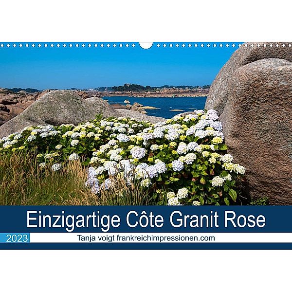 Einzigartige Côte Granit Rose (Wandkalender 2023 DIN A3 quer), Tanja Voigt