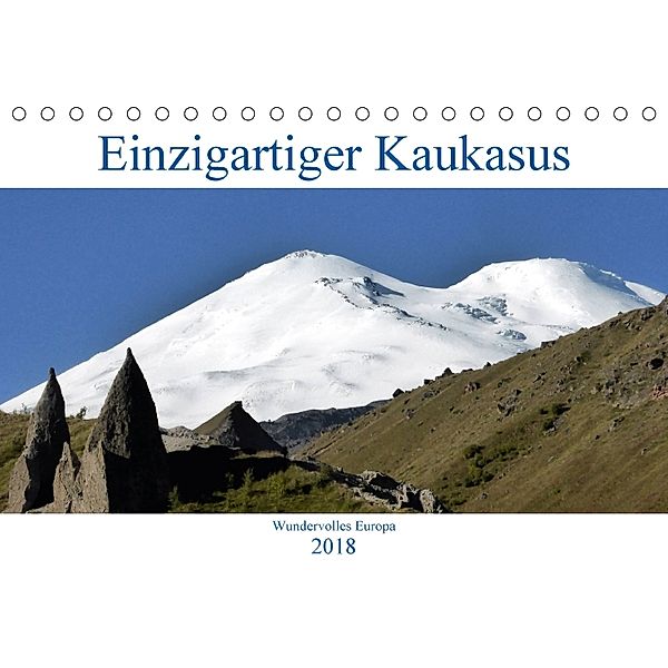 Einzigartiger Kaukasus (Tischkalender 2018 DIN A5 quer) Dieser erfolgreiche Kalender wurde dieses Jahr mit gleichen Bild, cycleguide
