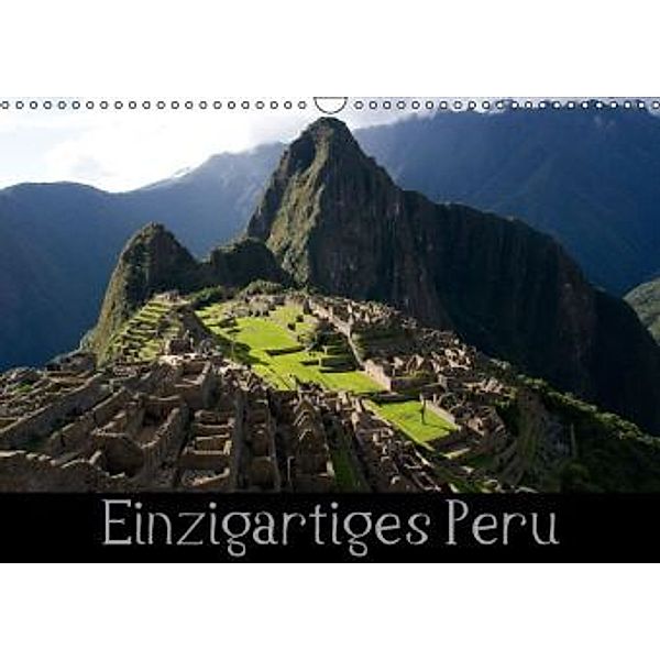 Einzigartiges Peru (Wandkalender 2016 DIN A3 quer), Silvia Schröder