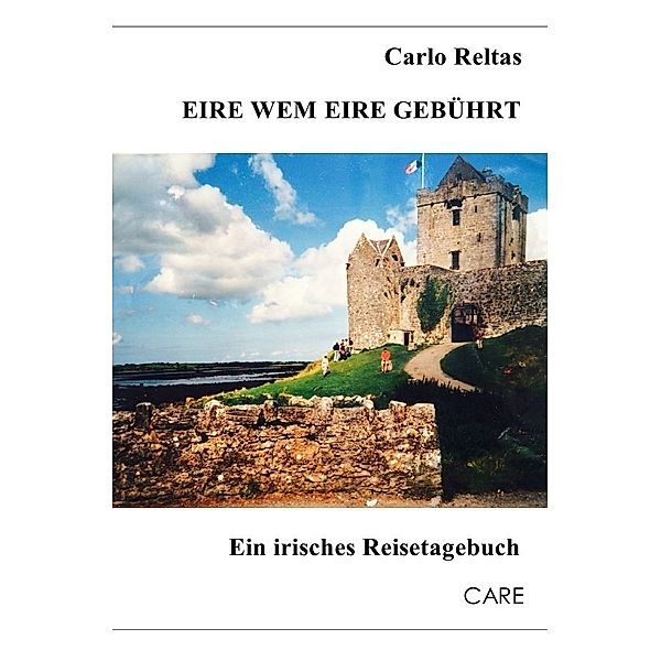 Eire wem Eire gebührt, Carlo Reltas