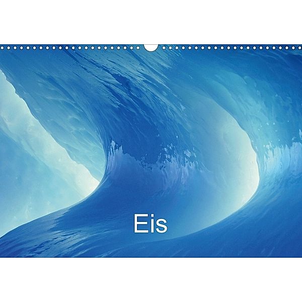 Eis (Posterbuch, DIN A4 quer), Dionys Moser