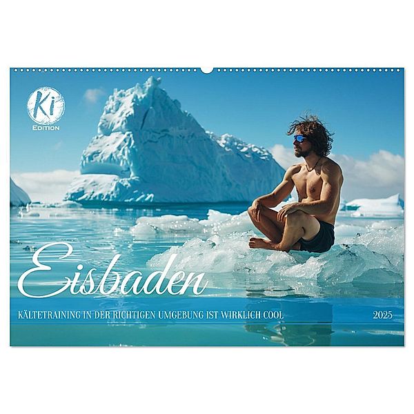 Eisbaden (Wandkalender 2025 DIN A2 quer), CALVENDO Monatskalender, Calvendo, Kerstin Waurick