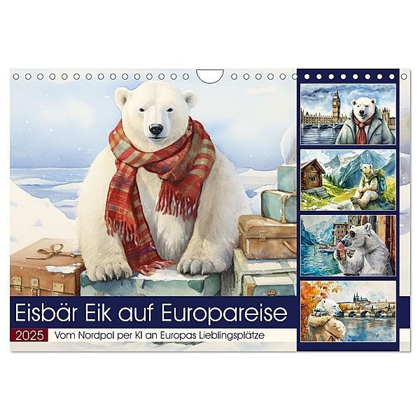 Eisbär Eik auf Europareise (Wandkalender 2025 DIN A4 quer), CALVENDO Monatskalender, Calvendo, Sabine Löwer