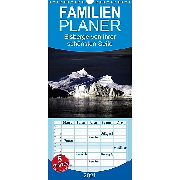 Eisberge von ihrer schönsten Seite 2021 - Familienplaner hoch (Wandkalender 2021 , 21 cm x 45 cm, hoch), Christian Döbler