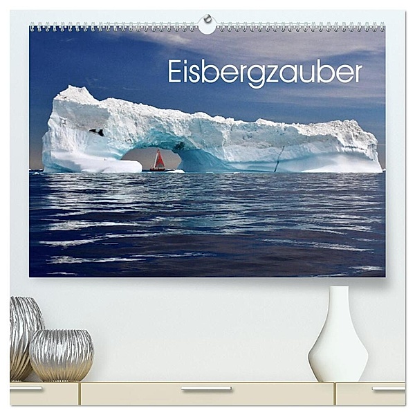 Eisbergzauber (hochwertiger Premium Wandkalender 2024 DIN A2 quer), Kunstdruck in Hochglanz, Photonette