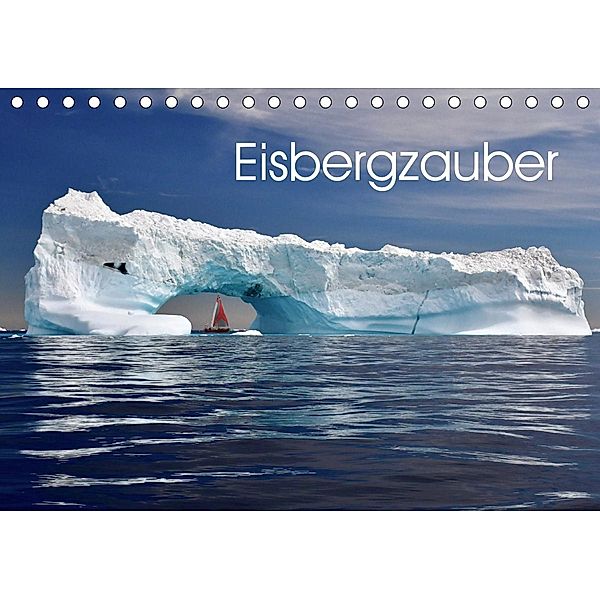 Eisbergzauber (Tischkalender 2021 DIN A5 quer), Photonette