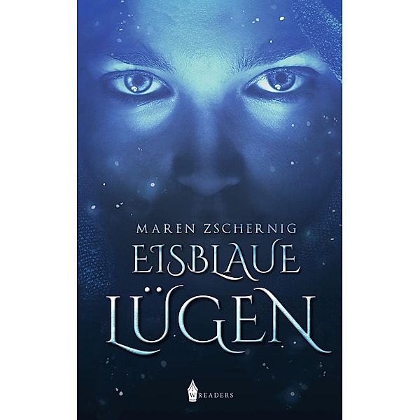 Eisblaue Lügen, Maren Zschernig