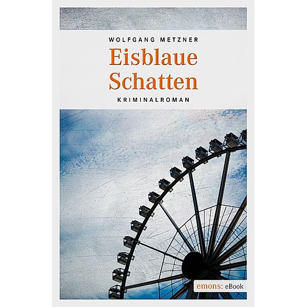 Eisblaue Schatten, Wolfgang Metzner