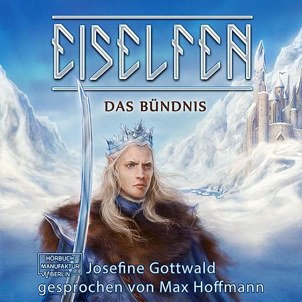 Eiselfen - 1 - Das Bündnis, Josefine Gottwald