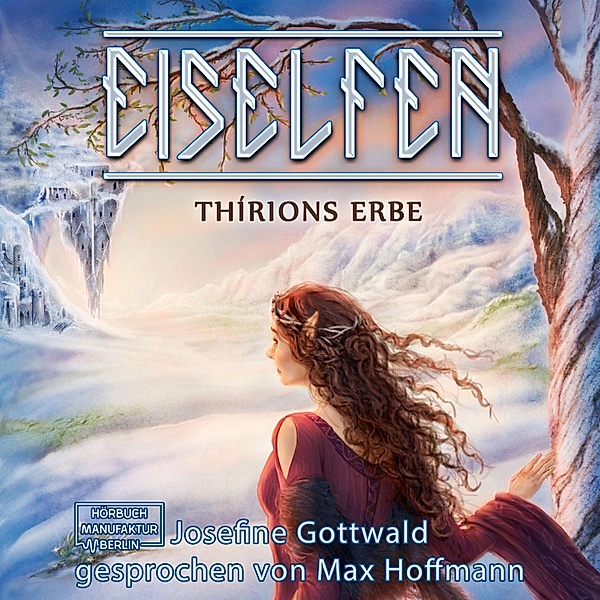 Eiselfen - 2 - Thírions Erbe, Josefine Gottwald