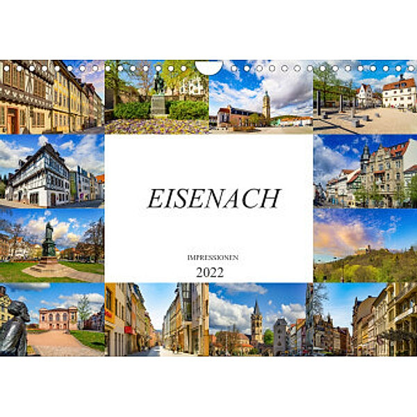 Eisenach Impressionen (Wandkalender 2022 DIN A4 quer), Dirk Meutzner