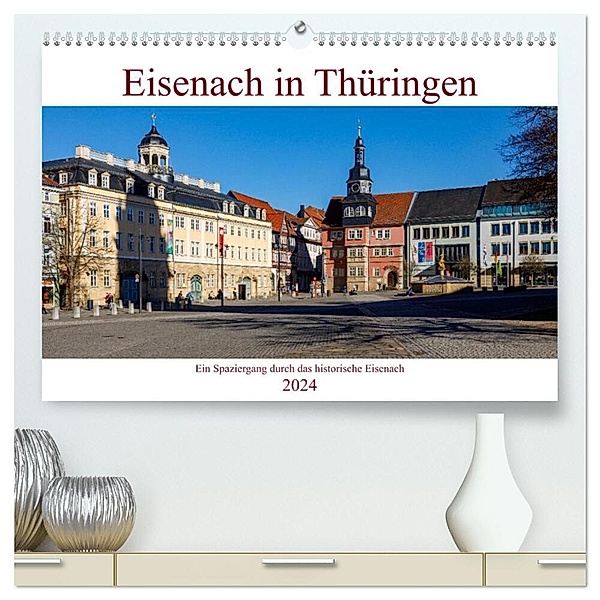 Eisenach in Thüringen (hochwertiger Premium Wandkalender 2024 DIN A2 quer), Kunstdruck in Hochglanz, Roland Brack