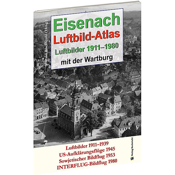 EISENACH - Luftbild-Atlas - Luftbilder 1911-1980