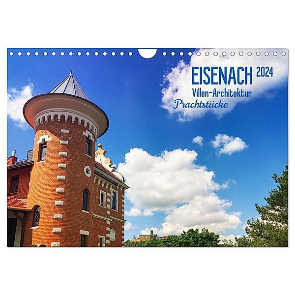 Eisenach Villen-Architektur Prachtstücke (Wandkalender 2024 DIN A4 quer), CALVENDO Monatskalender, Gaby Wojciech