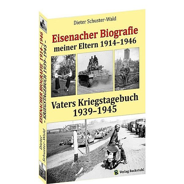 Eisenacher Biografie der Eltern 1914-1946, Dieter Schuster-Wald