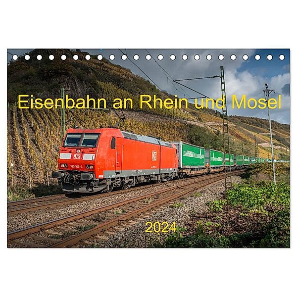 Eisenbahn an Rhein und Mosel 2024 (Tischkalender 2024 DIN A5 quer), CALVENDO Monatskalender, Jan Filthaus, Jan van Dyk, bahnblitze.de: Stefan Jeske