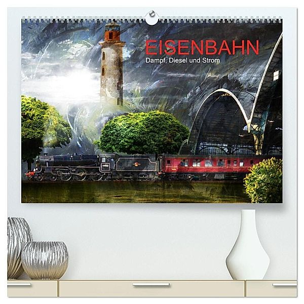 EISENBAHN - Dampf, Diesel und Strom (hochwertiger Premium Wandkalender 2025 DIN A2 quer), Kunstdruck in Hochglanz, Calvendo, Harald Fischer