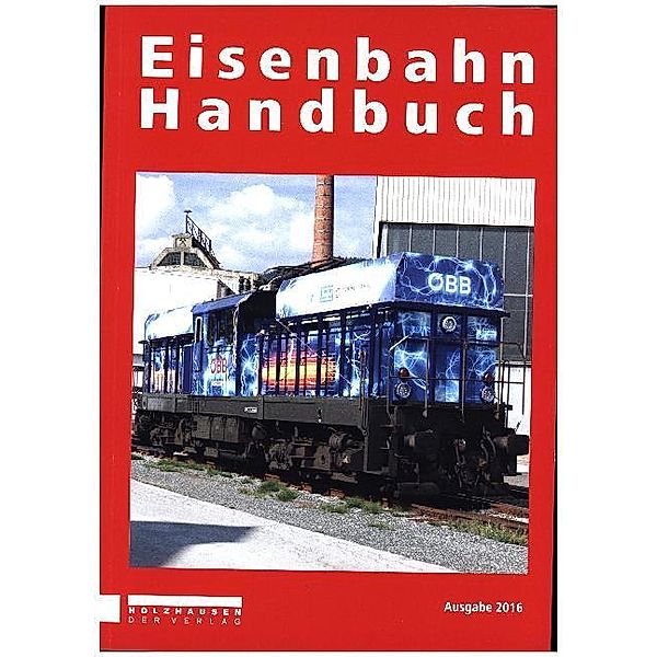Eisenbahn Handbuch 2016, Alfred Horn
