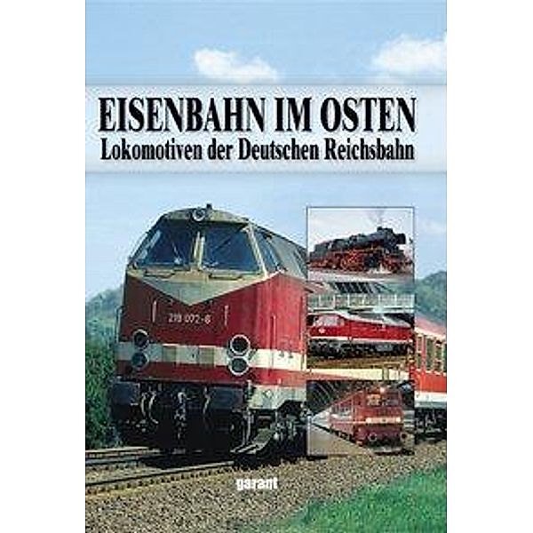 Eisenbahn im Osten