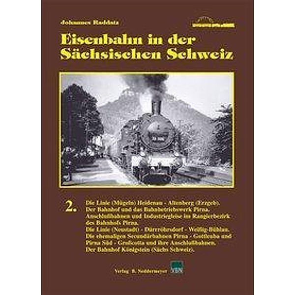 Eisenbahn in der Sächsischen Schweiz, Joachim Raddatz