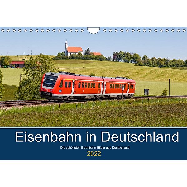 Eisenbahn in Deutschland (Wandkalender 2022 DIN A4 quer), Markus Mainka
