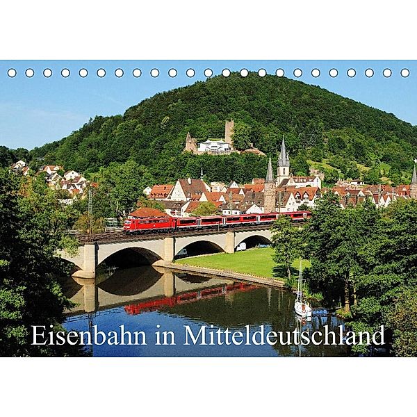 Eisenbahn in Mitteldeutschland (Tischkalender 2023 DIN A5 quer), Schneider Foto / Alexander Schneider