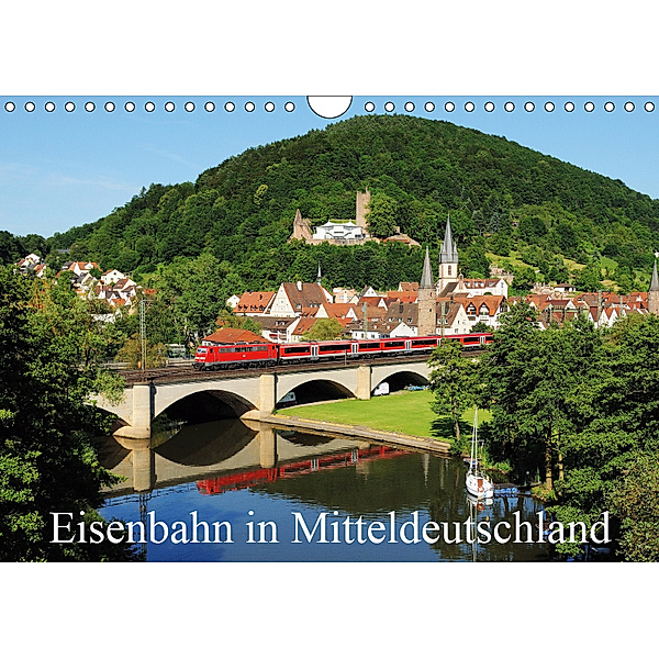 Eisenbahn in Mitteldeutschland (Wandkalender 2019 DIN A4 quer), Alexander Schneider