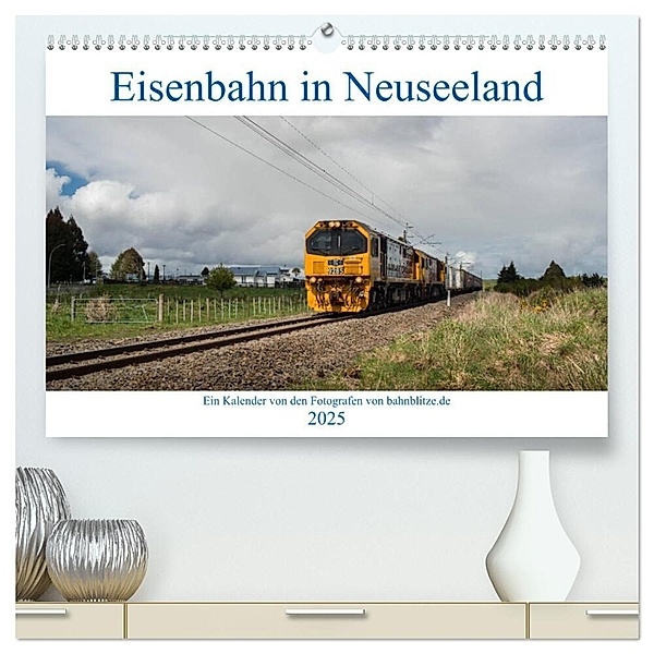 Eisenbahn in Neuseeland (hochwertiger Premium Wandkalender 2025 DIN A2 quer), Kunstdruck in Hochglanz, Calvendo, Bahnblitze.de