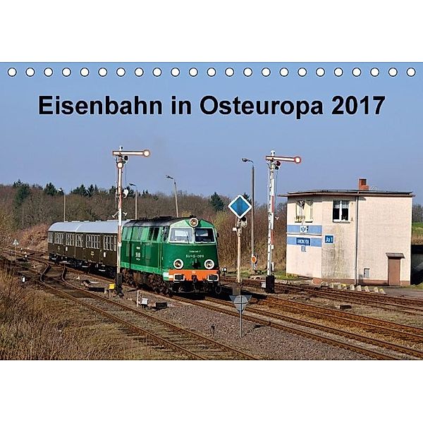 Eisenbahn Kalender 2017 - Oberlausitz und Nachbarländer (Tischkalender 2017 DIN A5 quer), Robert Heinzke