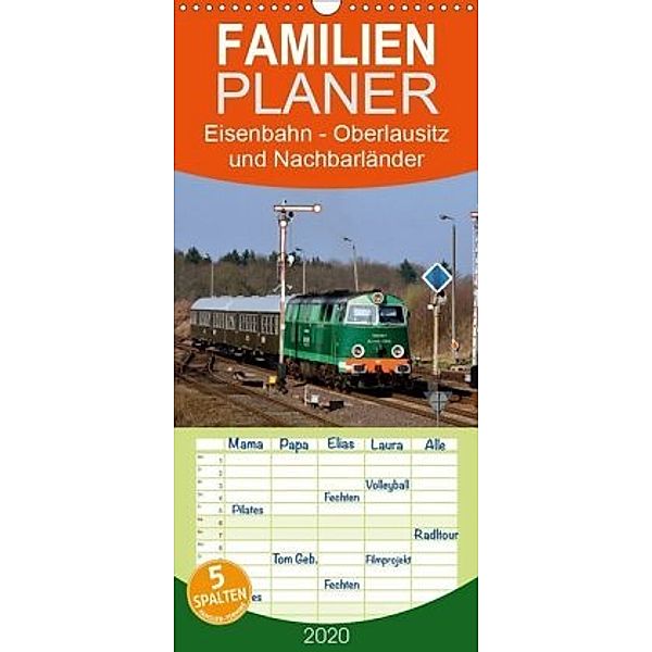 Eisenbahn Kalender - Oberlausitz und Nachbarländer - Familienplaner hoch (Wandkalender 2020 , 21 cm x 45 cm, hoch), Robert Heinzke