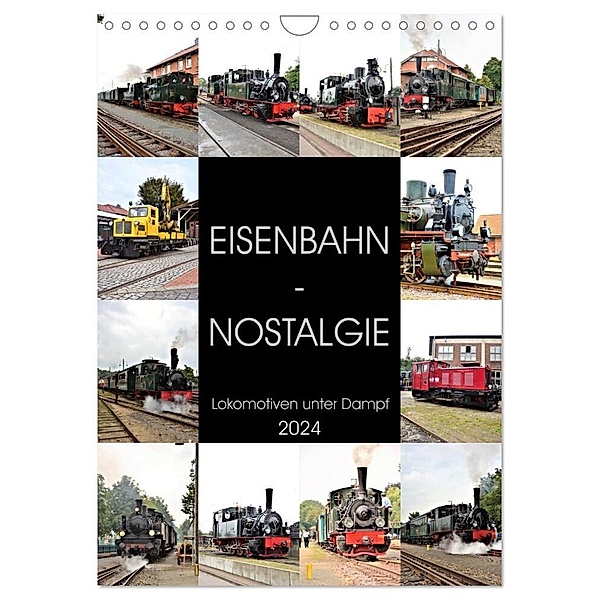 EISENBAHN - NOSTALGIE - 2024 (Wandkalender 2024 DIN A4 hoch), CALVENDO Monatskalender, Günther Klünder