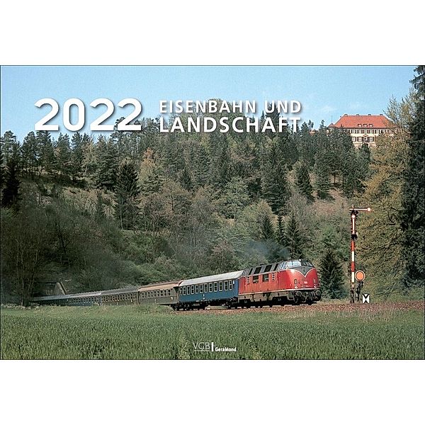 Eisenbahn und Landschaft 2022