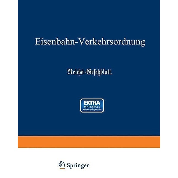 Eisenbahn-Verkehrsordnung, DDeutsches Reich. Reichs-Eisenbahnamt