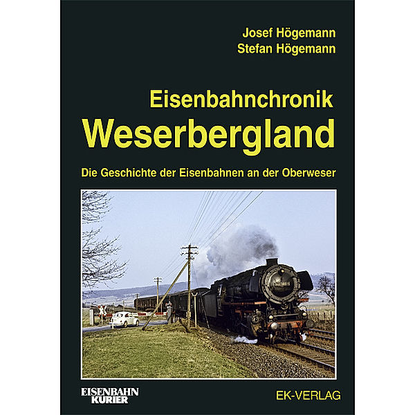 Eisenbahnchronik Weserbergland, Josef Högemann, Stefan Högemann