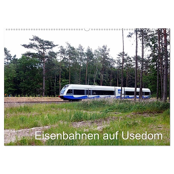 Eisenbahnen auf Usedom (Wandkalender 2024 DIN A2 quer), CALVENDO Monatskalender, Wolfgang Gerstner