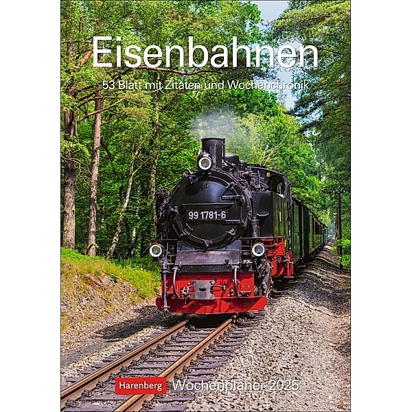 Eisenbahnen Wochenplaner 2025 - 53 Blatt mit Zitaten und Wochenchronik, Jörn Schramm
