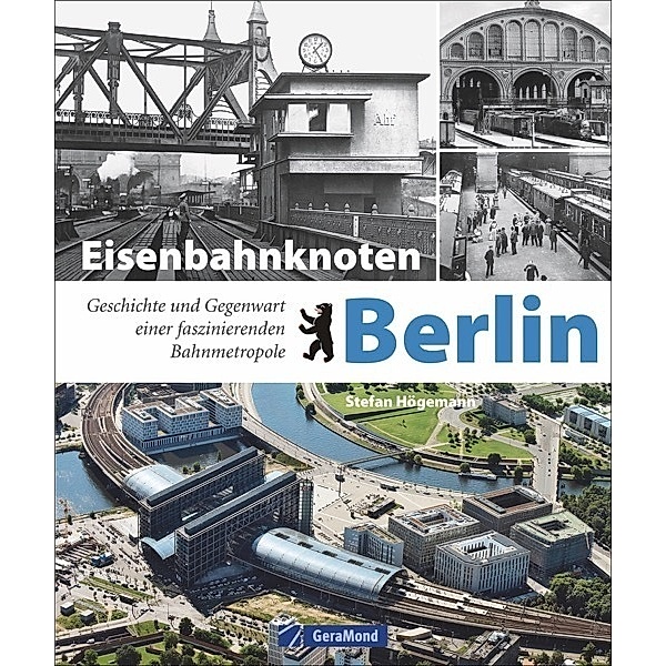 Eisenbahnknoten Berlin, Stefan Högemann