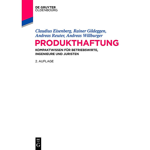 Eisenberg, C: Produkthaftung, Claudius Eisenberg, Rainer Gildeggen, Andreas Reuter, Andreas Willburger