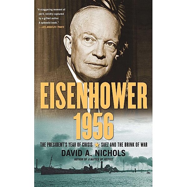 Eisenhower 1956, David. A. Nichols