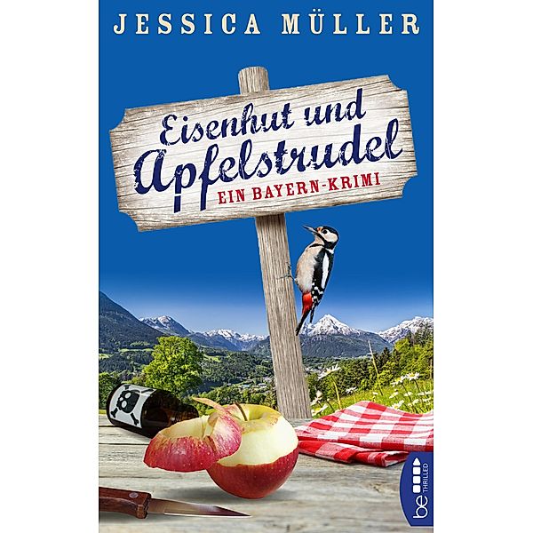 Eisenhut und Apfelstrudel / Hauptkommissar Hirschberg Bd.1, Jessica Müller